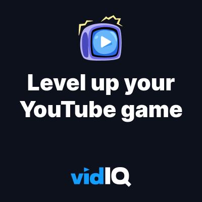 Level up your YouTube game with vidIQ